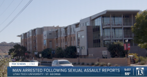 Man Sneaks in, Sexually Assaults Three Students at Utah Tech University Student Housing.